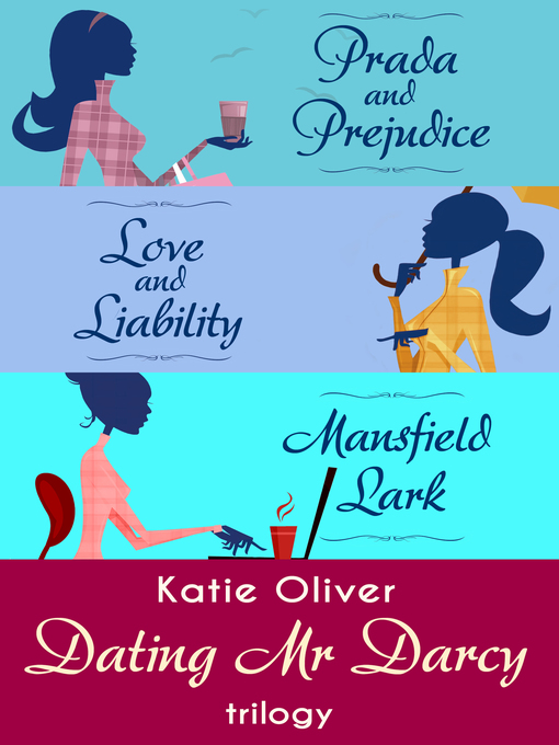 Title details for The Dating Mr Darcy Trilogy by Katie Oliver - Available